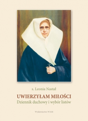 Uwierzyłam miłości - Leonia Nastał