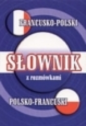 Słownik francusko-polski, polsko francuski z rozmówkami - Mirosława Słobodska