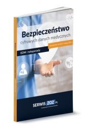 Bezpieczeństwo cyfrowych danych medycznych - EDM i teleporady