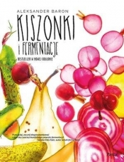 Kiszonki i fermentacje