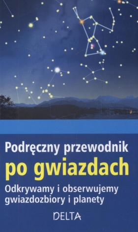 Podręczny przewodnik po gwiazdach