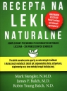 Recepta na leki naturalne Mark Stengler, James F. Balch, Robin Young Balch