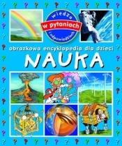 Nauka. Obrazkowa encyklopedia dla dzieci - Opracowanie zbiorowe