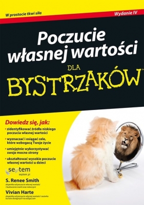 Poczucie własnej wartości dla bystrzaków - S. Renee Smith, Vivian Harte
