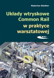 Układy wtryskowe Common Rail w praktyce warsztatowej