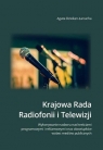 Krajowa Rada Radiofonii i Telewizji. Wykonanie... Agata Dziekan-Łanucha