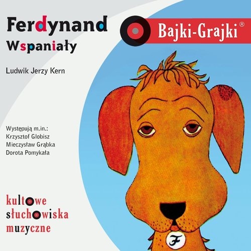 Bajki-Grajki Ferdynand Wspaniały
	 (Audiobook)