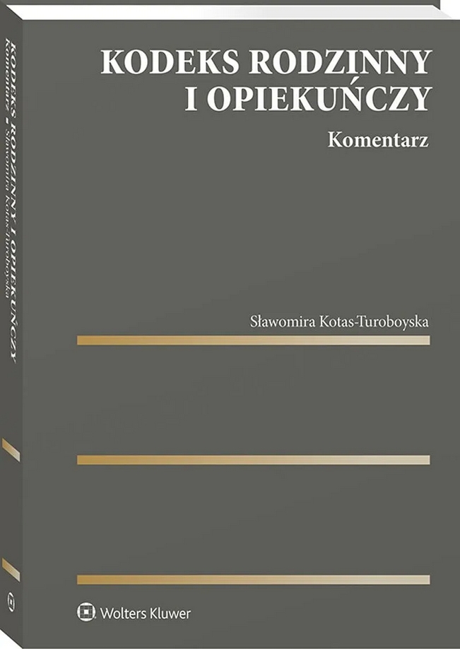 Kodeks rodzinny i opiekuńczy. Komentarz
