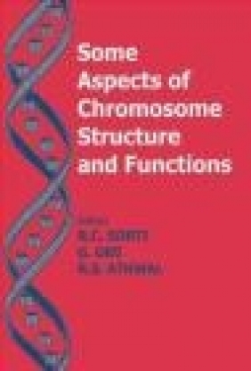 Some Aspects of Chromosome Structure Sobti