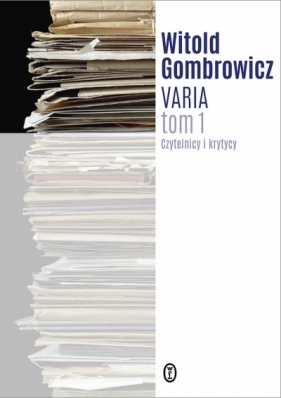 Varia Tom 1. - Witold Gombrowicz