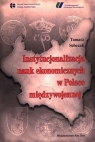 Instytucjonalizacja nauk ekonomicznych w Polsce międzywojennej