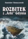 Rozbitek z Arki Gdynia Stanisław Rymaszewski