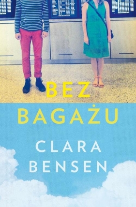 Bez bagażu - Bensen Clara
