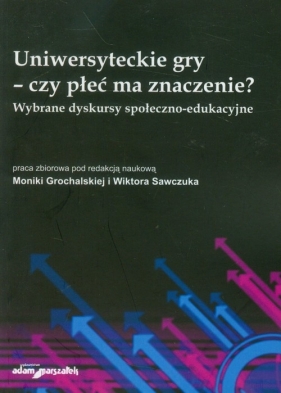 Uniwersyteckie gry czy płeć ma znaczenie?