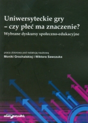 Uniwersyteckie gry czy płeć ma znaczenie?