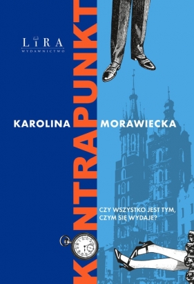 Kontrapunkt. Wielkie Litery - Karolina Morawiecka