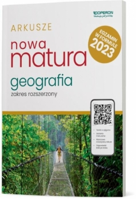 Matura 2023. Geografia. Arkusze, zakres rozszerzony - Opracowanie zbiorowe