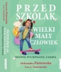 Przedszkolak. Wielki mały człowiek. - Aleksandra Piotrowska, Irena A. Stanisławska