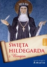 Święta Hildegarda z Bingen  Angelo Amato