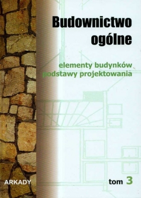 Budownictwo ogólne Tom 3 (Delikatne przybrudzenie brzegu stron)