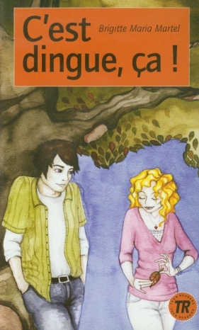 C'est dingue ca - Martel Brigitte Maria