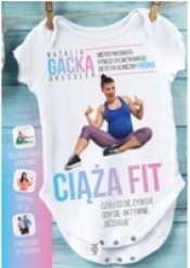 Expert VIP Ciąża Fit Natalia Gacka (Uszkodzona okładka) - Natalia Gacka Dressler