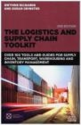 The Logistics and Supply Chain Toolkit Susan Grinsted, Gwynne Richards
