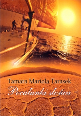 Pocałunki słońca - Tarasek Mariola Tamara