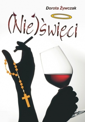 (Nie)święci - Dorota Żywczak