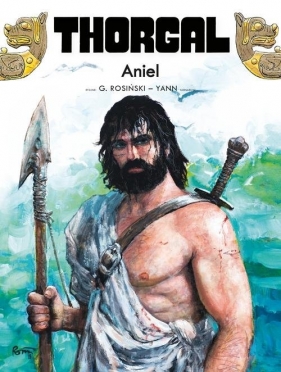 Thorgal. Aniel. Tom 36 - Yann le Pennetier