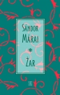 Żar - Sándor Márai, Sándor Márai