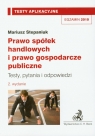 Prawo spółek handlowych i prawo gospodarcze publiczne Testy aplikacyjne 5