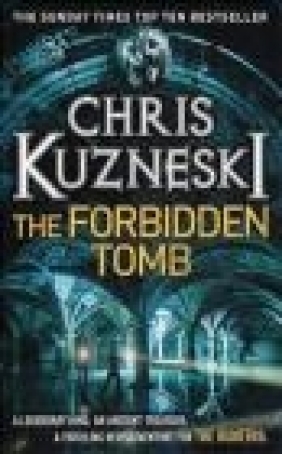 The Forbidden Tomb Chris Kuzneski
