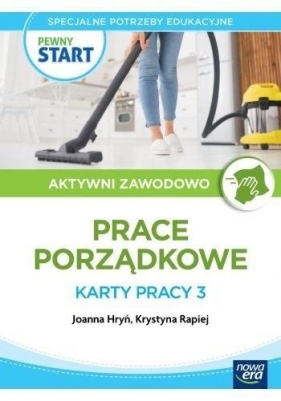 Pewny start Aktywni zawodowo Prace porządkowe KP 3 - Joanna Hryń, Rapiej Krystyna , Gajda Robert