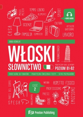 Włoski w tłumaczeniach. Słownictwo 2 (B1-B2) - Anna Kowalik