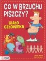 Co w brzuchu piszczy? Ciało człowieka