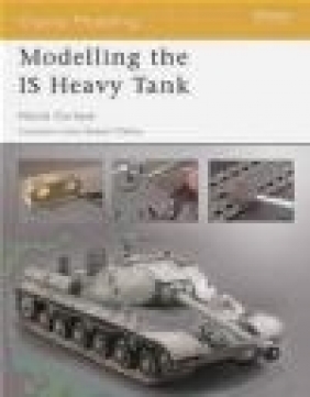 Modelling IS Heavy Tank (O.M. #9) Nick Cortese, N Cortese