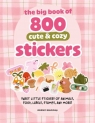 The Big Book of 800 Cute & Cozy Stickers: Sweet Little Stickers of Animals,