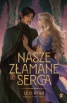  Nasze złamane serca