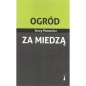 Ogród za miedzą - Jerzy Plutowicz