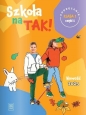 Szkoła na TAK! Podręcznik. Klasa 1. Część 1