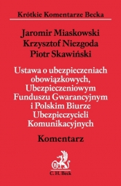 Ustawa o ubezpieczeniach obowiązkowych, Ubezpieczeniowym Funduszu Gwarancyjnym i Polskim Biurze Ubezpieczycieli Komunikacyjnych
