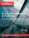 Business Grammar   Practice. Intermediate. B1-B2. PB Nick Brieger, Simon Sweeney