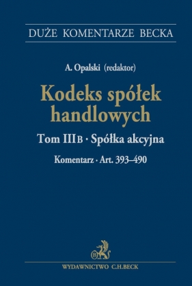 Kodeks spółek handlowych Tom 3 B Spółka akcyjna
