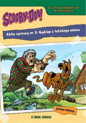 Scooby-Doo! Akta sprawy nr 2: Cyklop z letniego obozu - Gelsey James