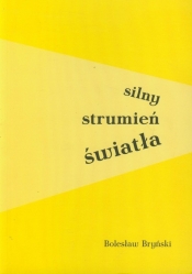 Silny strumień światła