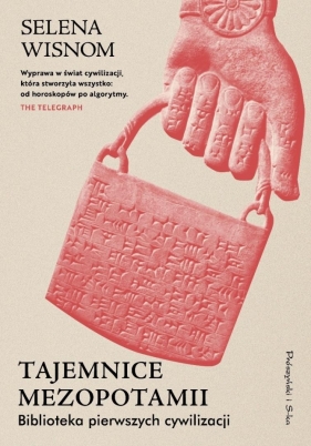 Tajemnice Mezopotamii. Biblioteka pierwszych... - Selena Wisnom