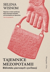 Tajemnice Mezopotamii. Biblioteka pierwszych... - Selena Wisnom