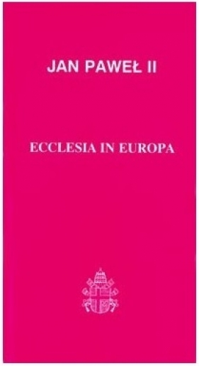 Ecclesia in Europa, Jan Paweł II (30) - Jan Paweł II