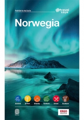 Norwegia #Travel&Style - Zralek Peter, Byrtek Katarzyna